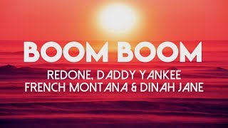 Boom Boom - RedOne, Daddy Yankee, French Montana & Dinah Jane - Lyrics Video