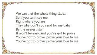 Fleetwood Mac - Prove Your Love Lyrics