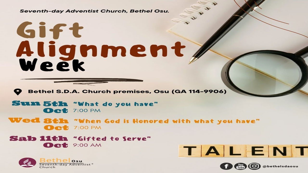 Mid Week Alignment Bethel S.D.A. Church, Osu // Mid-Week Prayer Meeting - Gift Alignment ...