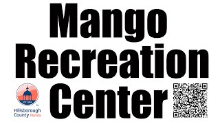Hillsborough County Parks and Recreation : Mango recreation Center