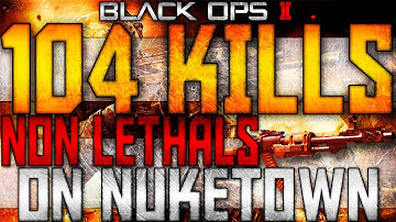 Black Ops 2: 104 Kills Non Lethals w/AN94 On Nuketown