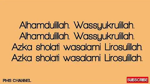 Lirik Alhamdulillah Wa Syukurillah