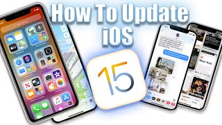 How To Update To iOS 15 On iPhone Tutorial  How To Install iOS 15