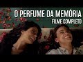 "O Perfume da Memória" (COMPLETO). Filme de Oswaldo Montenegro.