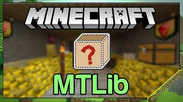 MTLib Mod 1.12.2/1.11.2/1.10.2 Free Download and Install for Minecraft PC