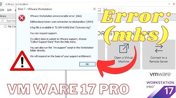 VMware Workstation unrecoverable error (mks) | ❌Not Work VMware Workstation 17 Pro.