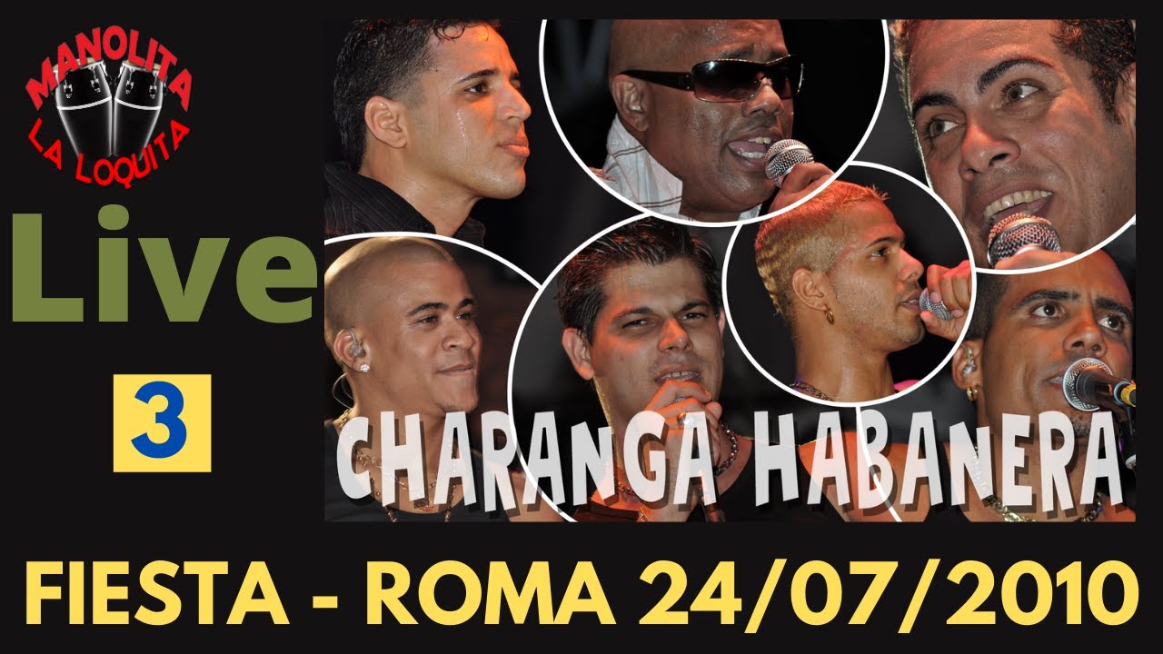 Charanga Habanera live in Roma - Fiesta 24/07/2010 - Con la misma loca - Video 3