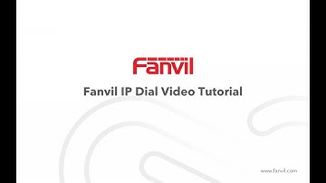 FANVIL IP Dial Video Tutorial for X1/X2/X2C/X3S/X4/X5S.