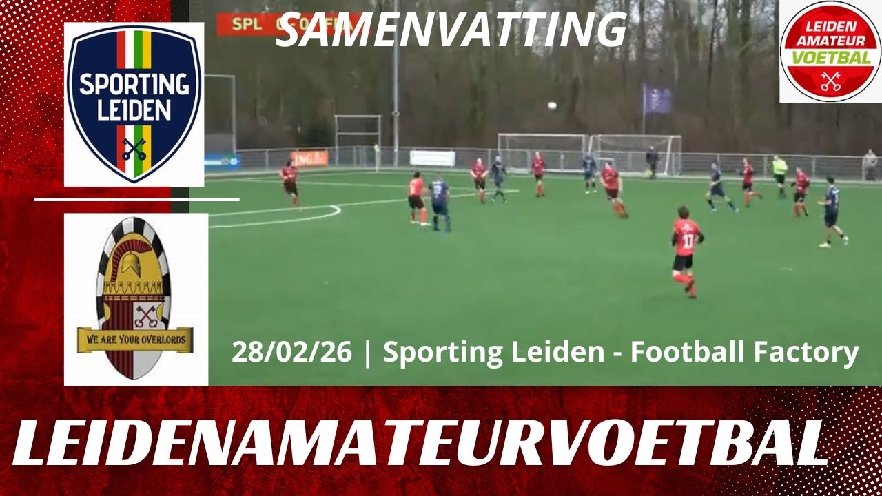 260228 HIGHLIGHTS Sporting Leiden   Football Factory