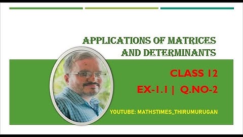 12th|EX1.1-2(i),(ii),(iii)|Inverse of Matrice|Matrices&Determinants|K.Thirumurugan