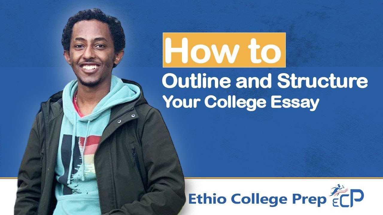 How to Outline and Structure Your College Essay - YouTube