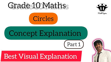 Grade 10 Circles Concept Explanation Part 1 Best Visual Explanation @upendermath 