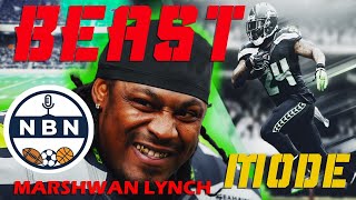 Marshawn Lynch: Beast Mode Unleashed