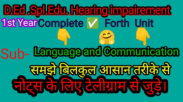 Unit -4 || Language and Communication| Complete Unit In One Video || D.ed (HI) || ✍️📜