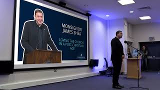 Trinity Conference 2024, Reawakening the Catholic Vision: Monsignor James Shea