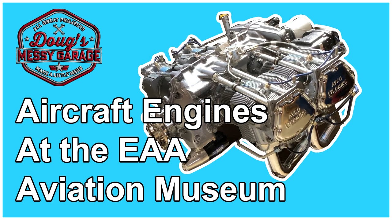 A Look at Aircraft Engines at the EAA Aviation Museum - YouTube