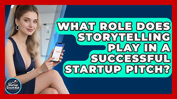 What Role Does Storytelling Play in a Successful Startup Pitch? | The Startup Growth Hub News