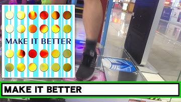 DDR A: MAKE IT BETTER (EXPERT) - footcam