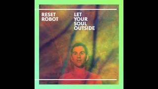Reset Robot - Unprocessed Layer - Truesoul