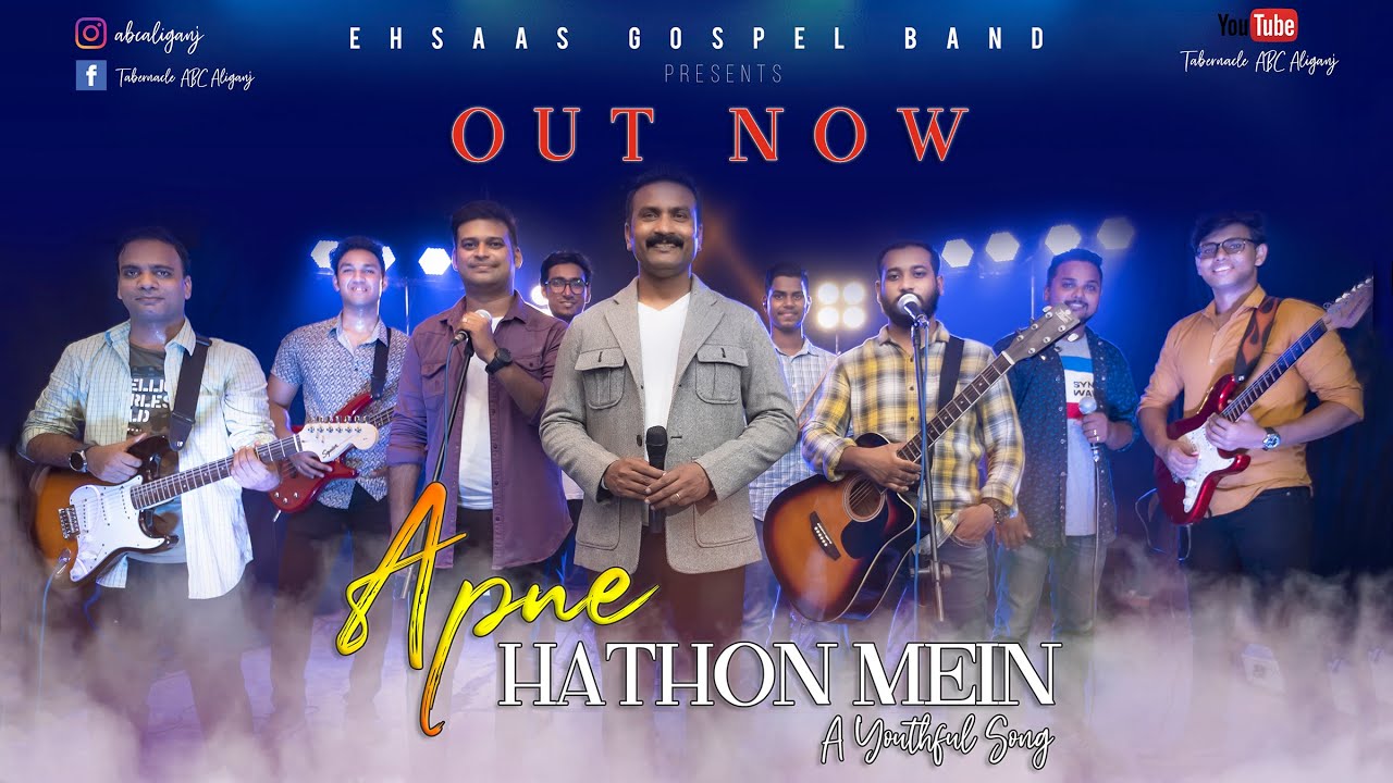 APNE HATHON MEIN | Latest Hindi Worship Song 2021 – 4K | EHSAAS Gospel Band (Official Video)