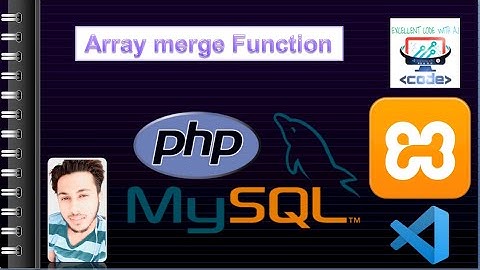 Array_merge And Array_merge_recursive Function || PHP || EXCELLENT CODE WITH AJ