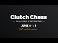 2020 Clutch Chess International: Day 6