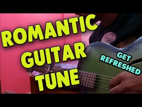 ROMANTIC GUITAR TUNE || YOU WILL LIKE IT || BY TECH & MUSIC TG
