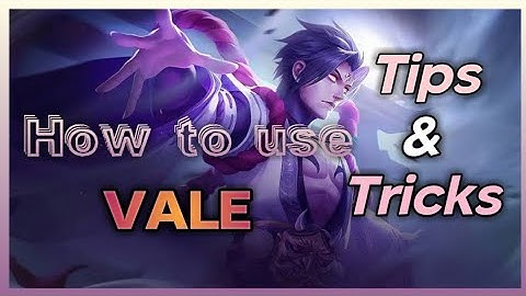 Vale Tutorial (2021) l Guide l Tips l Mobile Legends