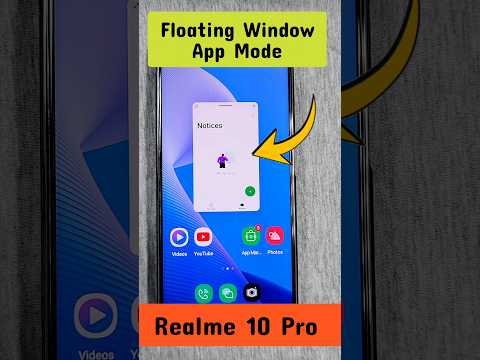 Floating App Window Mode for Realme 10 Pro