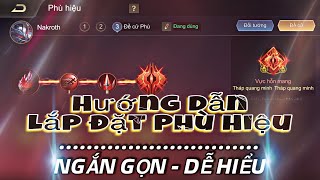LIÊN QUÂN MOBILE | Bạn đang bối rối về vấn đề Phù Hiệu? Đừng bỏ qua Clip này!