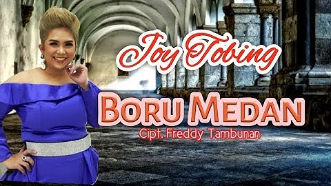 Joy Tobing - BORU MEDAN (Official Music Video)