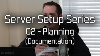 How to Document a Small Business Network — Server Setup #2