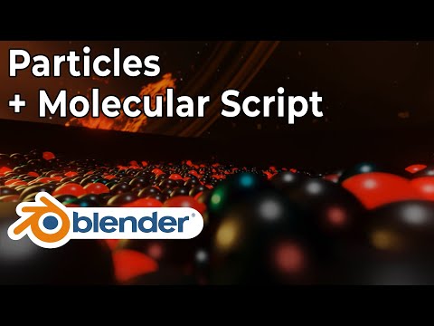 Particles with Molecular Script in Blender