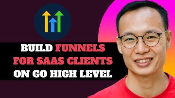 NEW! How to Build Funnels for SaaS Clients in GoHighLevel in 2025!