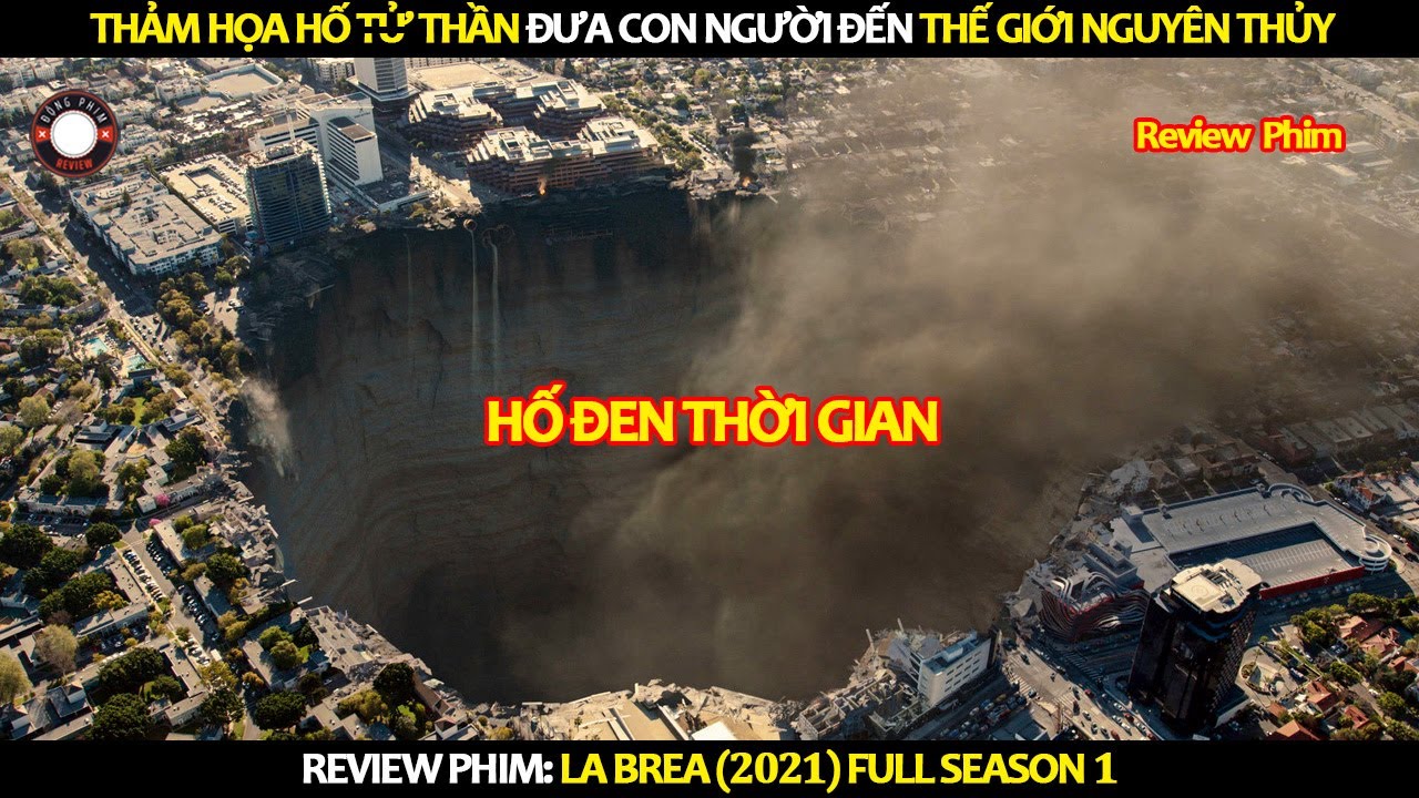 [Review Phim] Thảm Họa Hố Tử Thần Đưa Con Người Đến Thế Giới Nguyên Thủy