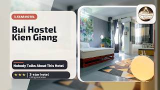 Bui Hostel Kien Giang - Nobody Talks About This Hotel | Rach Gia (Kien Giang), Vietnam🛏️