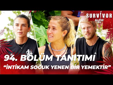 Survivor All Star 2024 94. Bölüm Tanıtımı  @SurvivorTurkiye