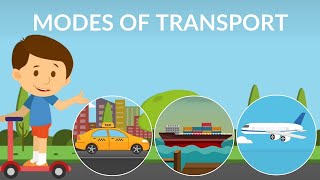 Modes of Transport | Types of Transportation