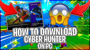 *HOW TO DOWNLOAD CYBER HUNTER ON PC WITHOUT ANY ANDROID EMULATOR* l *NEW EMULATOR FOR CYBER HUNTER*