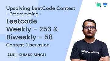 Leetcode Weekly - 253 & Biweekly - 58 Contest Discussion | Upsolving LeetCode Contest