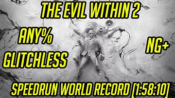 The Evil Within 2 Any% No Major Skips NG+ Speedrun World Record [1:58:10]
