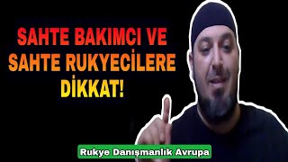 Dikkat  Bunları yapan sahte Rukyecilerdir | Rukye Danışmanlık Avrupa