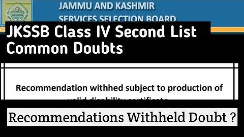 JKSSB Class IV Common Doubts|Recommendation Withheld Subject to the production of Relevant Document