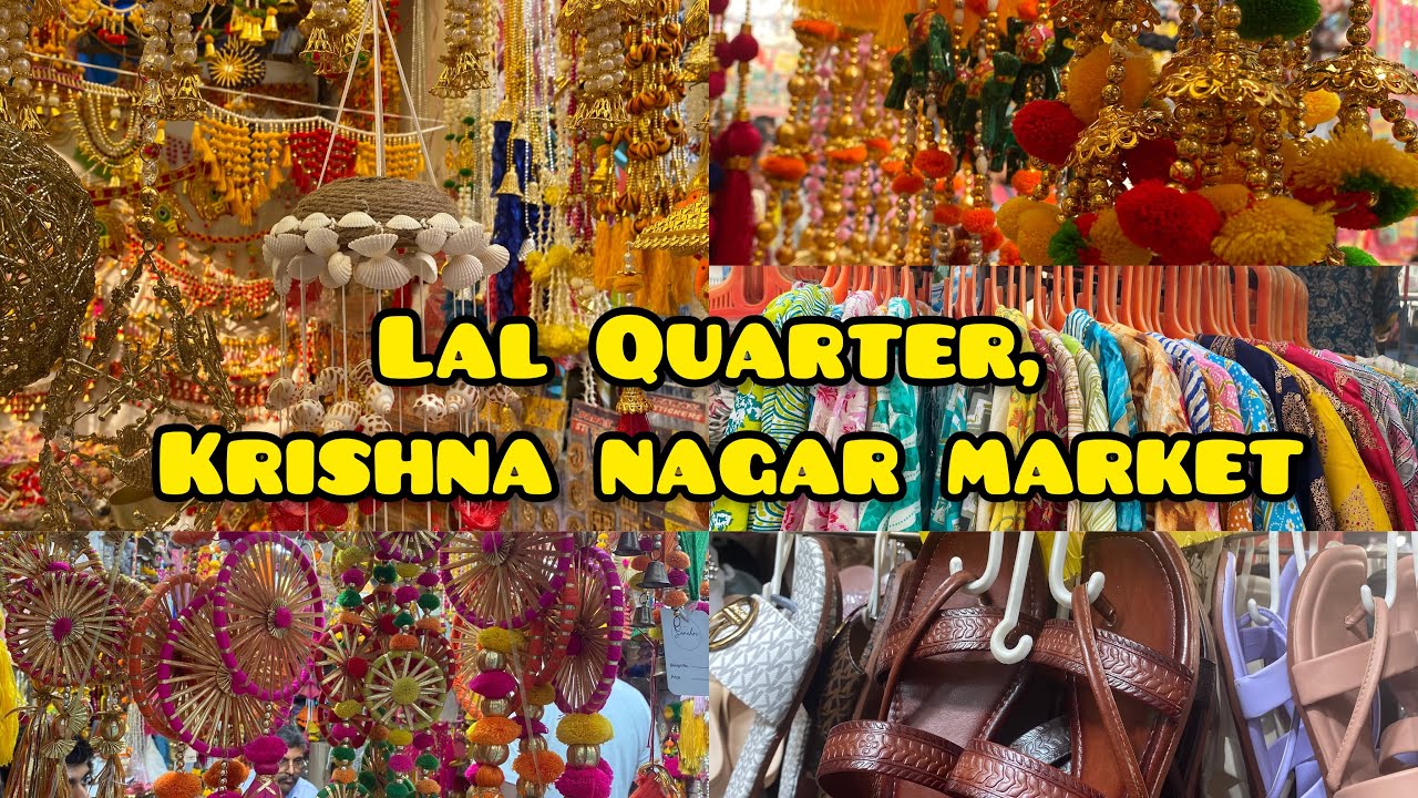 Lal Quarter Market, East Delhi Krishna Nagar Market YouTube