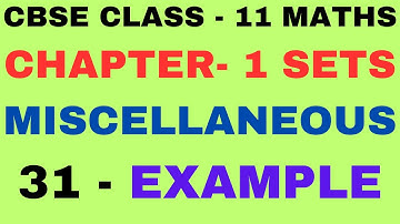 Example31 Chapter1 Miscellaneous Example 31 l Class 11 Maths l Cbse NCERT Class 11th maths l Ch Sets