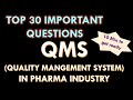 Qms in pharmaceutical industry l quality management system in pharma industry l question  answers