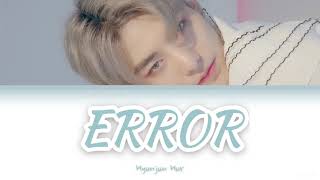 Hyunjun Hur - 'ERROR' (Original Song by Ash Island) [Color Coded Lyrics Eng]