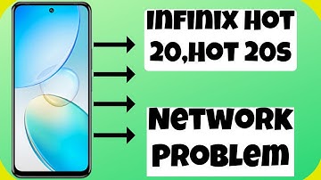 Infinix Hot 20,Hot 20s Network Problem Fix || Hot 20s Network not working