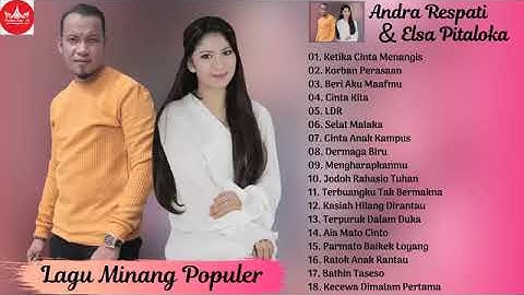 Andra Respati Feat Elsa Pitaloka Full Album Terbaik  - Lagu Minang Terbaru 2019 Paling Enak Didengar