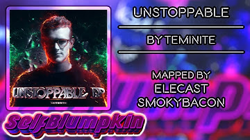 Beat Saber - Unstoppable - Teminite - Mapped by Elecast & Smokybacon